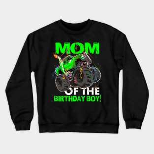 mom of the birthday boy monster trucks Crewneck Sweatshirt